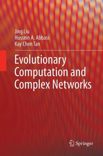 [object Object] «Evolutionary Computation and Complex Networks», авторов Хусейн А. Аббас, Цзин Лю, Кей Чен Тан - фото №1