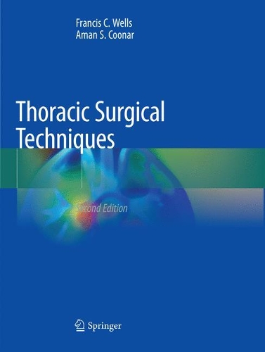 Паперова книга «Thoracic Surgical Techniques», авторів Аман С. Кунар, Френсіс К. Уеллс - фото №1