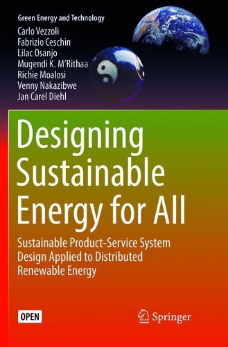 Бумажная книга «Designing Sustainable Energy for All: Sustainable Product-Service System Design Applied to Distributed Renewable Energy», авторов Карло Веццоли, Фабрицио Чешин, Ян Карел Дил - фото №1