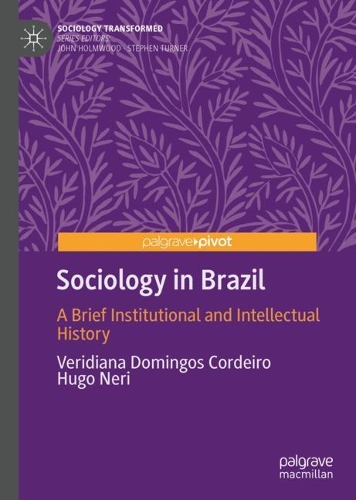 Паперова книга «Sociology in Brazil: A Brief Institutional and Intellectual History», авторів Х'юго Нері, Верідіана Домінгос Кордейро - фото №1
