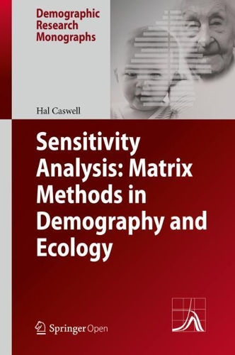 Паперова книга «Sensitivity Analysis: Matrix Methods in Demography and Ecology», автор Хел Касвелл - фото №1