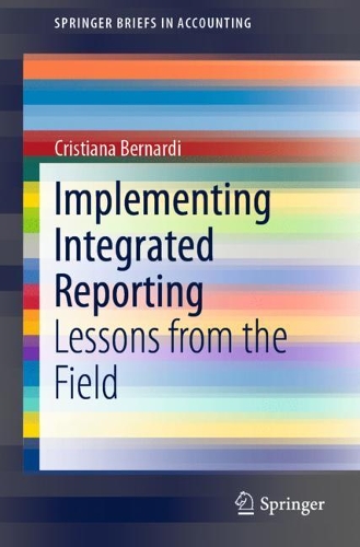 Бумажная книга «Implementing Integrated Reporting: Lessons from the Field», автор Кристиана Бернарди - фото №1