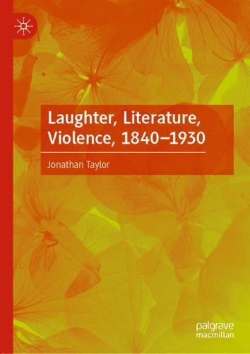 Паперова книга «Laughter, Literature, Violence, 1840–1930», автор Джонатан Тейлор - фото №1