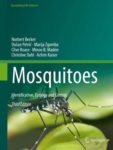 Паперова книга «Mosquitoes: Identification, Ecology and Control», авторів Ахім Кайзер, Кристин Даль, Клайв Боас, Душан Петрич, Марія Згомба, Міну Б. Мадон, Норберт Беккер - фото №1