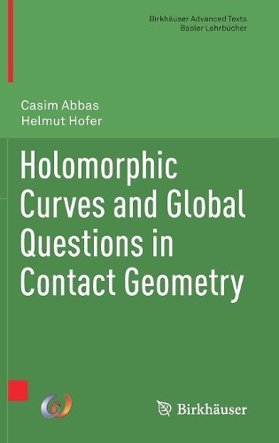 [object Object] «Holomorphic Curves and Global Questions in Contact Geometry», авторів Касім Аббас, Гельмут Хофер - фото №1
