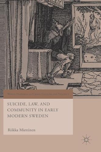 Паперова книга «Suicide, Law, and Community in Early Modern Sweden», автор Ріікка Міеттінен - фото №1