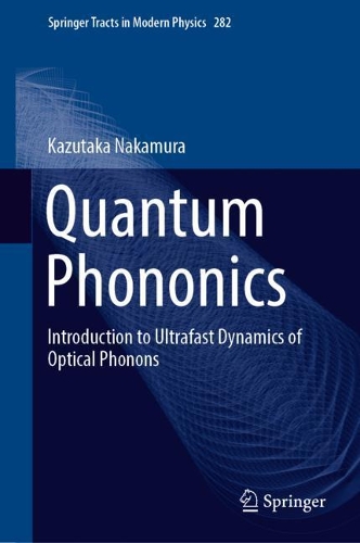 [object Object] «Quantum Phononics: Introduction to Ultrafast Dynamics of Optical Phonons», автор Казутака Накамура - фото №1