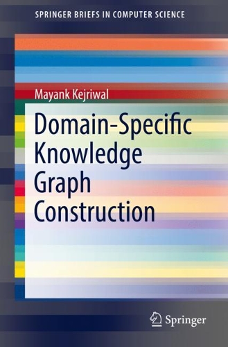 Бумажная книга «Domain-Specific Knowledge Graph Construction», автор Маянк Кеджривал - фото №1