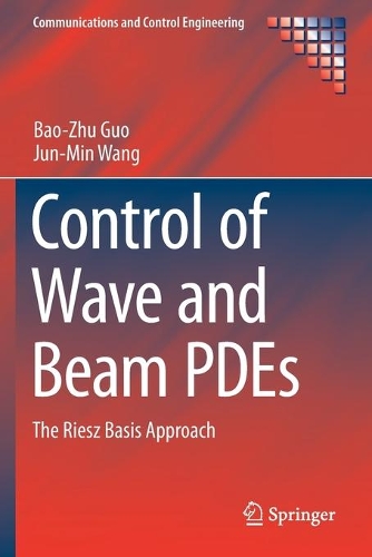 Бумажная книга «Control of Wave and Beam PDEs: The Riesz Basis Approach», авторов Бао-Чжу Го, Цзюнь-Минь Ван - фото №1