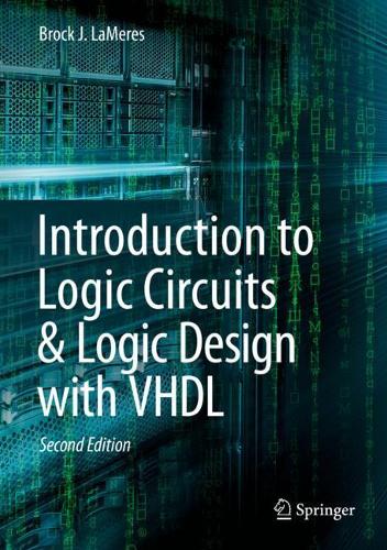[object Object] «Introduction to Logic Circuits & Logic Design with VHDL», автор Брок Дж. ЛаМерес - фото №1
