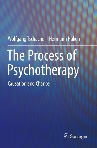 Паперова книга «The Process of Psychotherapy: Causation and Chance», авторів Герман Хакен, Вольфганг Цахер - фото №1