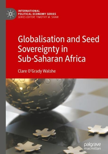 Бумажная книга «Globalisation and Seed Sovereignty in Sub-Saharan Africa», автор Клэр О'Грейди Уолш - фото №1