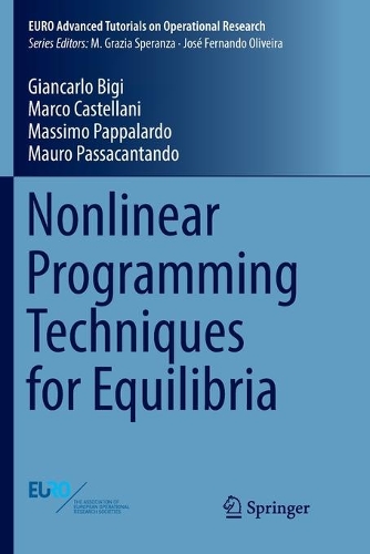 [object Object] «Nonlinear Programming Techniques for Equilibria», авторів Джанкарло Бігі, Марко Кастеллані, Массімо Паппалардо, Мауро Пассакантандо - фото №1