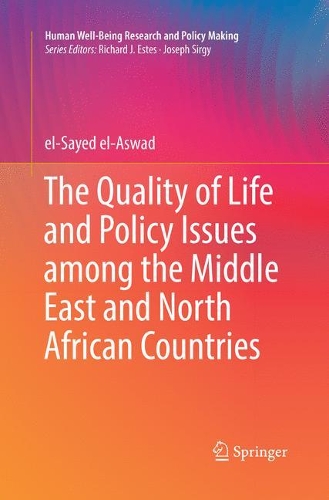Бумажная книга «The Quality of Life and Policy Issues among the Middle East and North African Countries», автор Эль-Саид Эль-Асвад - фото №1