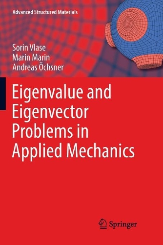 [object Object] «Eigenvalue and Eigenvector Problems in Applied Mechanics», авторів Андреас Окснер, Марін Марін, Сорін Власе - фото №1