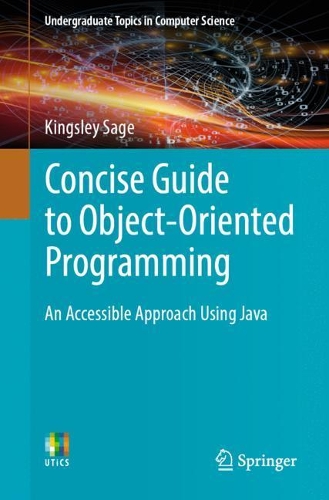 [object Object] «Concise Guide to Object-Oriented Programming: An Accessible Approach Using Java», автор Кингсли Сейдж - фото №1