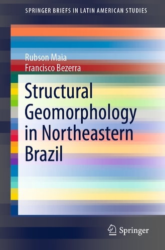 Бумажная книга «Structural Geomorphology in Northeastern Brazil», авторов Франциско Безерра, Рубсон Майя - фото №1