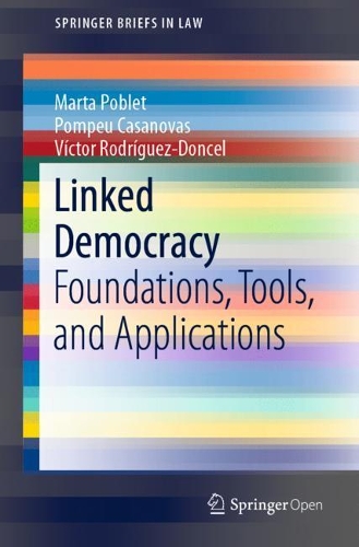 [object Object] «Linked Democracy: Foundations, Tools, and Applications», авторов Марта Поблет, Помпеу Казановас, Виктор Родригес-Донсель - фото №1
