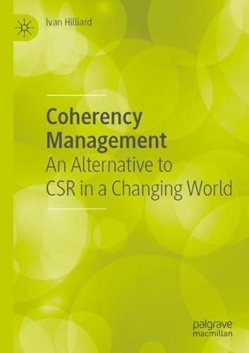 Бумажная книга «Coherency Management: An Alternative to CSR in a Changing World», автор Иван Хиллиард - фото №1