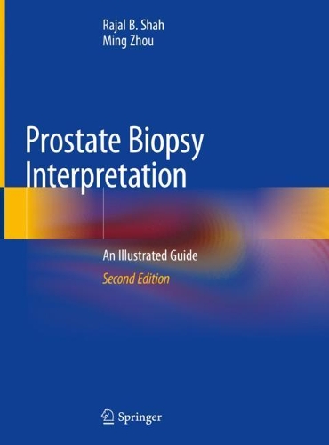 Бумажная книга «Prostate Biopsy Interpretation: An Illustrated Guide», авторов Минг Чжоу, Раджал Б. Шах - фото №1