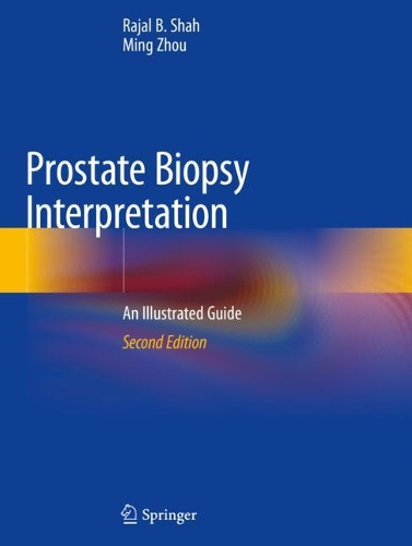 Бумажная книга «Prostate Biopsy Interpretation: An Illustrated Guide», авторов Минг Чжоу, Раджал Б. Шах - фото №1