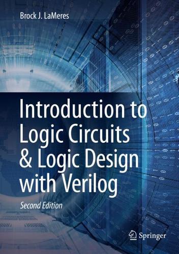 [object Object] «Introduction to Logic Circuits & Logic Design with Verilog», автор Брок Дж. ЛаМерес - фото №1