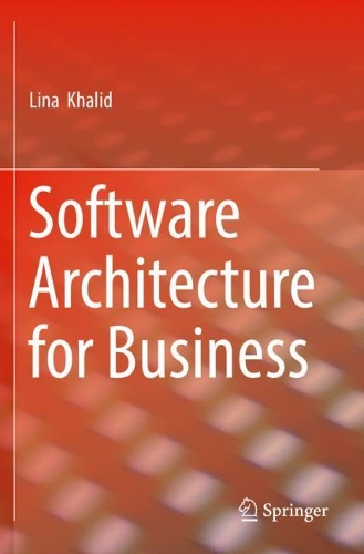 [object Object] «Software Architecture for Business», автор Ліна Халід - фото №1