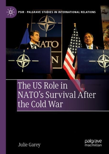 Бумажная книга «The US Role in NATO’s Survival After the Cold War», автор Джули Гарей - фото №1