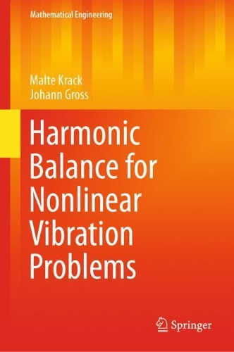 [object Object] «Harmonic Balance for Nonlinear Vibration Problems», авторів Йоганн Гросс, Мальте Крак - фото №1