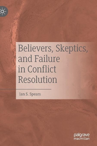Бумажная книга «Believers, Skeptics, and Failure in Conflict Resolution», автор Ян С. Спирс - фото №1