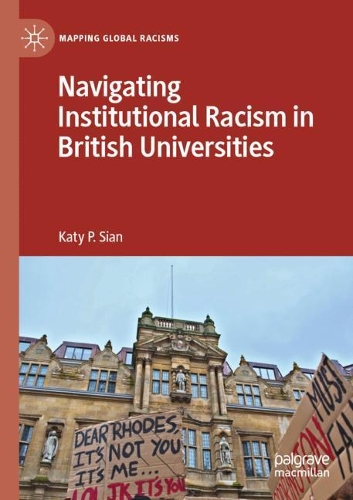 Бумажная книга «Navigating Institutional Racism in British Universities», автор Кэти П. Сиан - фото №1