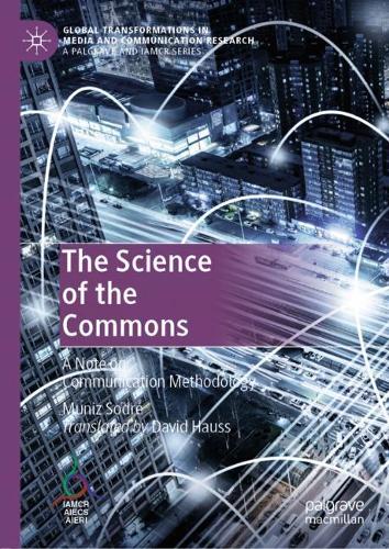 Бумажная книга «The Science of the Commons: A Note on Communication Methodology», автор Мунис Содре - фото №1