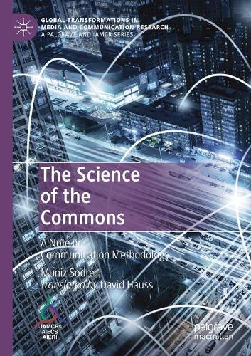 Паперова книга «The Science of the Commons: A Note on Communication Methodology», автор Муніс Содре - фото №1