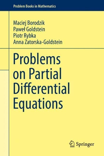 Паперова книга «Problems on Partial Differential Equations», авторів Анна Заторська-Гольдштейн, Мацей Бородзік, Павло Гольдштейн, Пьотр Рибка - фото №1