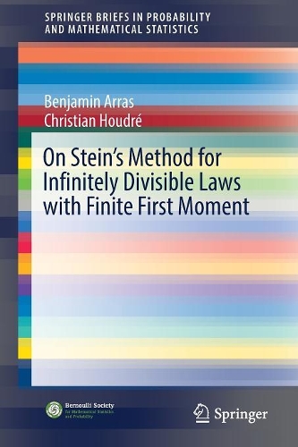[object Object] «On Stein's Method for Infinitely Divisible Laws with Finite First Moment», авторів Бенджамін Аррас, Крістіан Гудре - фото №1