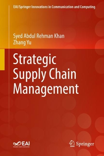 Паперова книга «Strategic Supply Chain Management», авторів Саїд Абдул Рехман Хан, Чжан Юй - фото №1