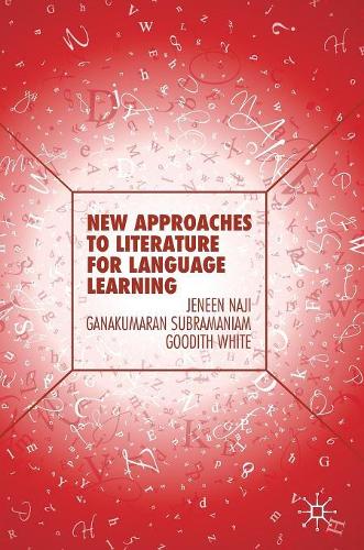 [object Object] «New Approaches to Literature for Language Learning», авторов Ганакумаран Субраманиам, Гудит Уайт, Дженин Наджи - фото №1