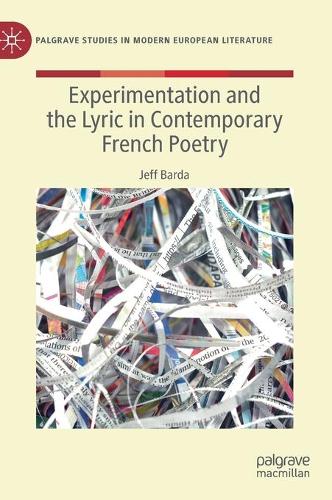 Бумажная книга «Experimentation and the Lyric in Contemporary French Poetry», автор Джефф Барда - фото №1