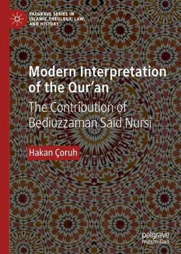 Бумажная книга «Modern Interpretation of the Qur’an: The Contribution of Bediuzzaman Said Nursi», автор Хакан Чорух - фото №1