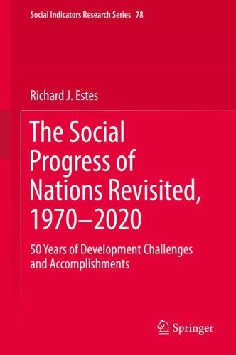 Паперова книга «The Social Progress of Nations Revisited, 1970–2020: 50 Years of Development Challenges and Accomplishments», автор Річард Дж. Естес - фото №1