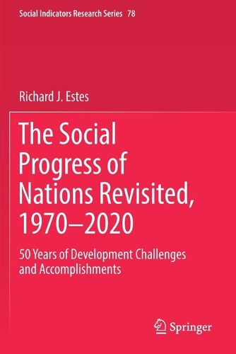 Бумажная книга «The Social Progress of Nations Revisited, 1970–2020: 50 Years of Development Challenges and Accomplishments», автор Ричард Дж. Эстес - фото №1