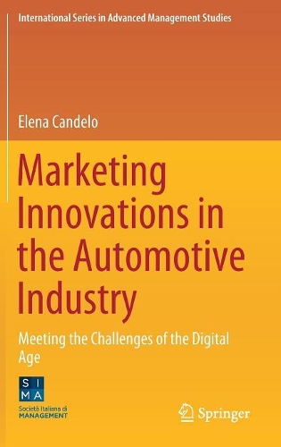 Бумажная книга «Marketing Innovations in the Automotive Industry: Meeting the Challenges of the Digital Age», автор Елена Кандело - фото №1