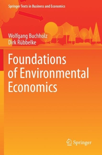 Паперова книга «Foundations of Environmental Economics», авторів Дірк Рюббельке, Вольфганг Бухгольц - фото №1