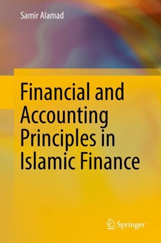 Бумажная книга «Financial and Accounting Principles in Islamic Finance», автор Самир Аламад - фото №1