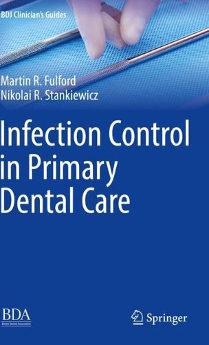 Паперова книга «Infection Control in Primary Dental Care», авторів Мартін Р. Фулфорд, Микола Р. Станкевич - фото №1