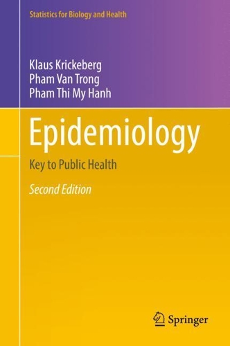 Бумажная книга «Epidemiology: Key to Public Health», авторов Клаус Криккеберг, Фам Тхи Мой Хань, Фам Ван Тронг - фото №1