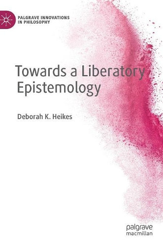 Паперова книга «Towards a Liberatory Epistemology», автор Дебора К. Хейкс - фото №1