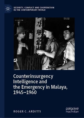 Паперова книга «Counterinsurgency Intelligence and the Emergency in Malaya», автор Роджер К. Ардітті - фото №1