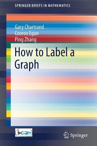 [object Object] «How to Label a Graph», авторів Куру Іган, Гері Шартранд, Пін Чжан - фото №1