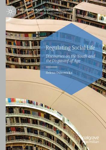 Бумажная книга «Regulating Social Life: Discourses on the Youth and the Dispositif of Age», автор Хелена Островицка - фото №1